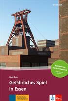Couverture du livre « Gefährliches Spiel in Essen ; allemand ; online » de  aux éditions La Maison Des Langues