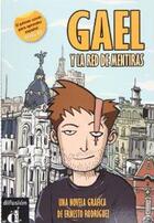 Couverture du livre « Gael y la red de mentiras (édition 2011) » de Rodriguez aux éditions Difusion