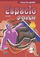 Couverture du livre « Espacio joven A2.1 ; libro del alumno » de Fernandez Varga et David Isa De Los Santos et Nazaret Puente Giron et Liliana Pereyra Brizuela et Emilio Jose Marin Mora aux éditions Edinumen