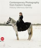 Couverture du livre « Contemporary photography from eastern europe » de Filippo Maggia aux éditions Skira