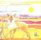 Couverture du livre « Ouchen le petit curieux » de Sabine Bouhouch Le Doze aux éditions Eddif Maroc