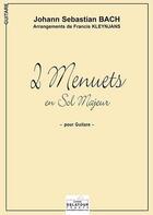 Couverture du livre « 2 menuets en sol majeur, bwv 114 et 116 pour guitare » de Bach Js aux éditions Delatour