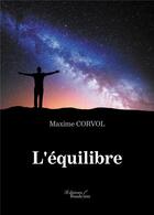 Couverture du livre « L'équilibre » de Maxime Corvol aux éditions Baudelaire