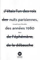 Couverture du livre « Nuits parisiennes des années 1980 » de Arnaud-Louis Chevallier aux éditions Ateliers Henry Dougier