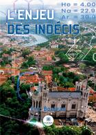 Couverture du livre « L'enjeu des indécis » de Bonjean Eric aux éditions Le Lys Bleu