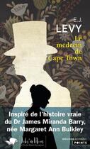 Couverture du livre « Le médecin de Cape Town » de E. J. Levy aux éditions Points