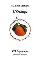 Couverture du livre « L'orange » de Meliani Hamma aux éditions Tangerine Nights