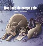 Couverture du livre « Mon loup de compagnie » de Nananou aux éditions Ratatosk Edition