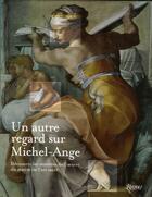 Couverture du livre « Un autre regard sur Michel-Ange » de William E. Wallace aux éditions Rizzoli Fr