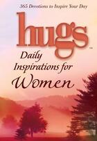Couverture du livre « Hugs Daily Inspirations for Women » de Freeman-Smith Llc Suzanne aux éditions Howard Books