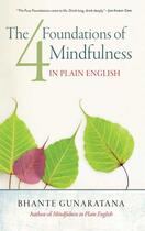 Couverture du livre « The Four Foundations of Mindfulness in Plain English » de Henepola Gunaratana aux éditions Wisdom Publications