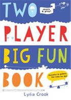 Couverture du livre « Two player big fun book puzzles & games for two to do! » de Lydia Crook aux éditions Ivy Press