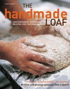 Couverture du livre « The Handmade Loaf » de Dan Lepard aux éditions Epagine