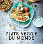 Couverture du livre « Plats veggie du monde » de Stephanie De Turckheim aux éditions Hachette Pratique