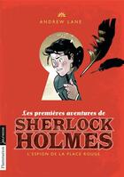Couverture du livre « Les premières aventures de Sherlock Holmes Tome 3 : l'espion de la place Rouge » de Andrew Lane aux éditions Pere Castor