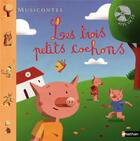 Couverture du livre « Trois petits cochons + cd - vol2 » de Halliwell/Latyk aux éditions Nathan