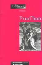 Couverture du livre « Prud'hon, actes du colloque organise au musee du louvre par le service culture » de  aux éditions Documentation Francaise