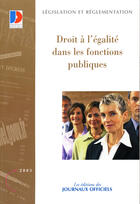 Couverture du livre « Droit a l'egalite dans les fonctions publiques » de  aux éditions Documentation Francaise