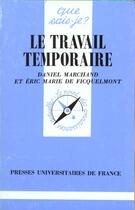 Couverture du livre « Le travail temporaire qsj 2772 » de Marchand/Ficquelmo D aux éditions Que Sais-je ?