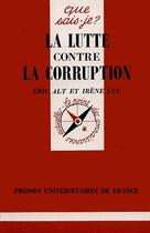 Couverture du livre « La lutte contre la corruption » de Eric Alt et Irene Luc aux éditions Que Sais-je ?