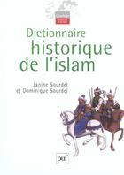 Couverture du livre « Dictionnaire historique de l'Islam » de Janine Sourdel et Dominique Sourdel aux éditions Puf