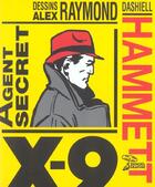 Couverture du livre « Agent secret x-9 » de Hammet/Raymond aux éditions Denoel