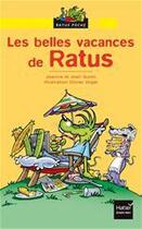 Couverture du livre « Les belles vacances de Ratus » de Jeanine Guion et Jean Guion et Olivier Vogel aux éditions Hatier