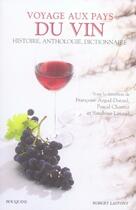 Couverture du livre « Voyage aux pays du vin » de Sandrine Lavaud aux éditions Bouquins