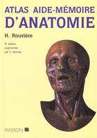 Couverture du livre « Atlas aide-memoire d'anatomie » de Rouviere/Delmas aux éditions Elsevier-masson