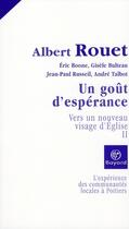 Couverture du livre « Vers un nouveau visage d'église t.2 ; un goût d'espérance » de  aux éditions Bayard