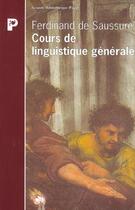 Couverture du livre « Cours de linguistique générale » de De Saussure Ferdinand aux éditions Payot