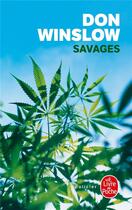 Couverture du livre « Savages » de Don Winslow aux éditions Le Livre De Poche