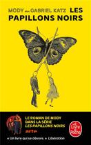 Couverture du livre « Les papillons noirs » de Mody aux éditions Le Livre De Poche