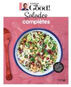 Couverture du livre « En cuisine avec Dr Good ; salades complètes » de Carole Garnier et Michel Cymes aux éditions Solar