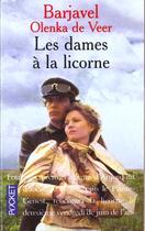 Couverture du livre « Les dames à la licornes » de Rene Barjavel et Olenka De Veer aux éditions Pocket