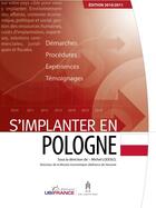 Couverture du livre « S'implanter en Pologne (3e édition) » de  aux éditions Ubifrance