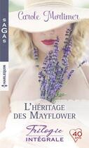 Couverture du livre « L'héritage des Mayflower » de Carole Mortimer aux éditions Harlequin