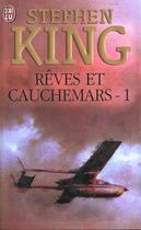 Couverture du livre « Rêves et cauchemars t.1 » de Stephen King aux éditions J'ai Lu