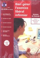 Couverture du livre « Bien gerer l'exercice liberal infirmier (2e édition) » de Ghislaine De Chalendar aux éditions Elsevier-masson