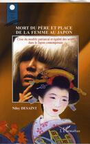 Couverture du livre « Mort du père et place de la femme au japon » de Nilsy Desaint aux éditions L'harmattan