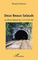 Couverture du livre « Deux beaux salauds ; la rafle du Figeacois des 11 et 12 mai 1944 » de Francois Sauteron aux éditions L'harmattan