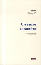 Couverture du livre « Un sacre caractere » de Imma Monso aux éditions Jacqueline Chambon