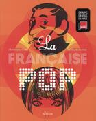 Couverture du livre « La française pop » de Christophe Conte aux éditions Helium