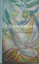 Couverture du livre « L'espérancière » de Nadine Bari aux éditions Ganndal