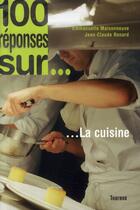 Couverture du livre « La cuisine » de Emmanuelle Maisonneuve et Jean-Claude Renard aux éditions Tournon