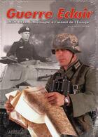 Couverture du livre « Guerre éclair ; 1939-1941, l'Allemagne à l'assaut de l'Europe » de Cardona R.R. aux éditions Histoire Et Collections
