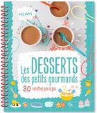 Couverture du livre « Les desserts des petits gourmands » de Atelier Cloro aux éditions 1 2 3 Soleil