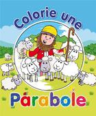 Couverture du livre « Colorie une parabole » de Juliet David aux éditions Cedis