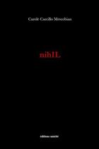 Couverture du livre « Nihil » de Carole Carcillo Mesrobian aux éditions Unicite