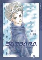 Couverture du livre « Barbara : L'entre-deux-mondes Tome 1 » de Moto Hagio aux éditions Akata